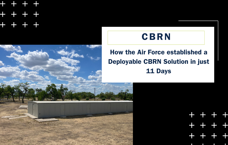 How the Air Force Established a Deployable CBRN Solution in Just 11 Days